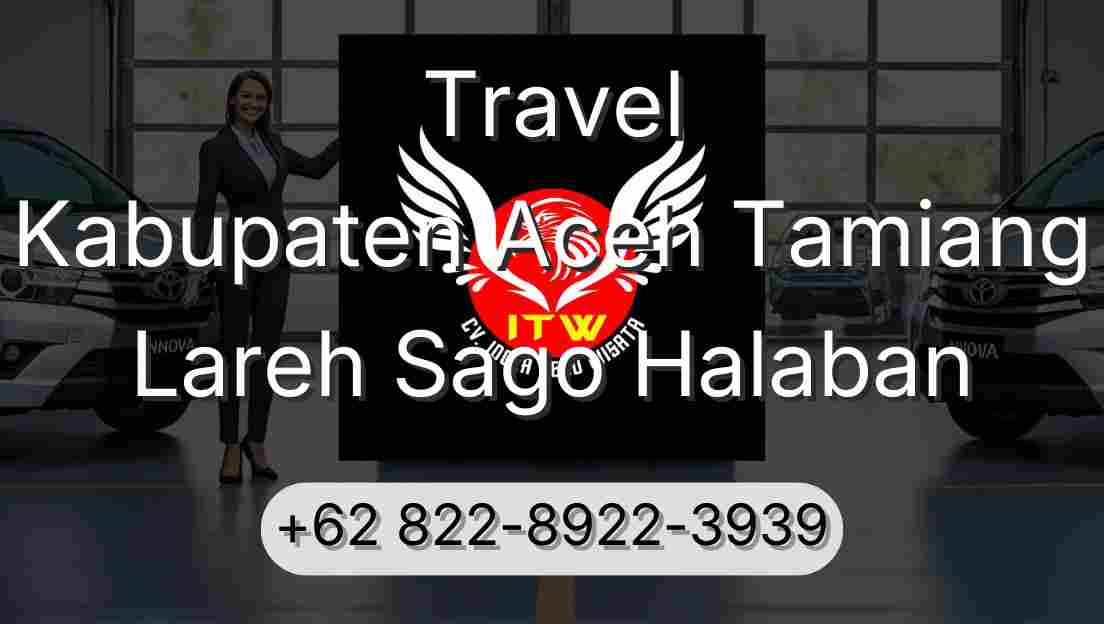 Travel Kabupaten Aceh Tamiang Lareh Sago Halaban