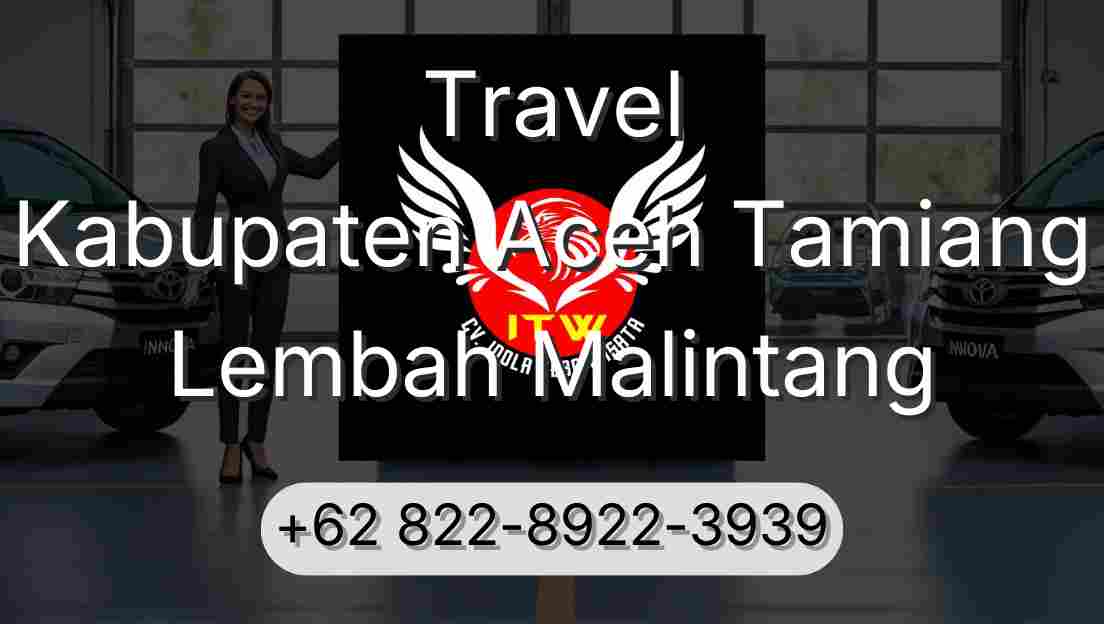 Travel Kabupaten Aceh Tamiang Lembah Malintang