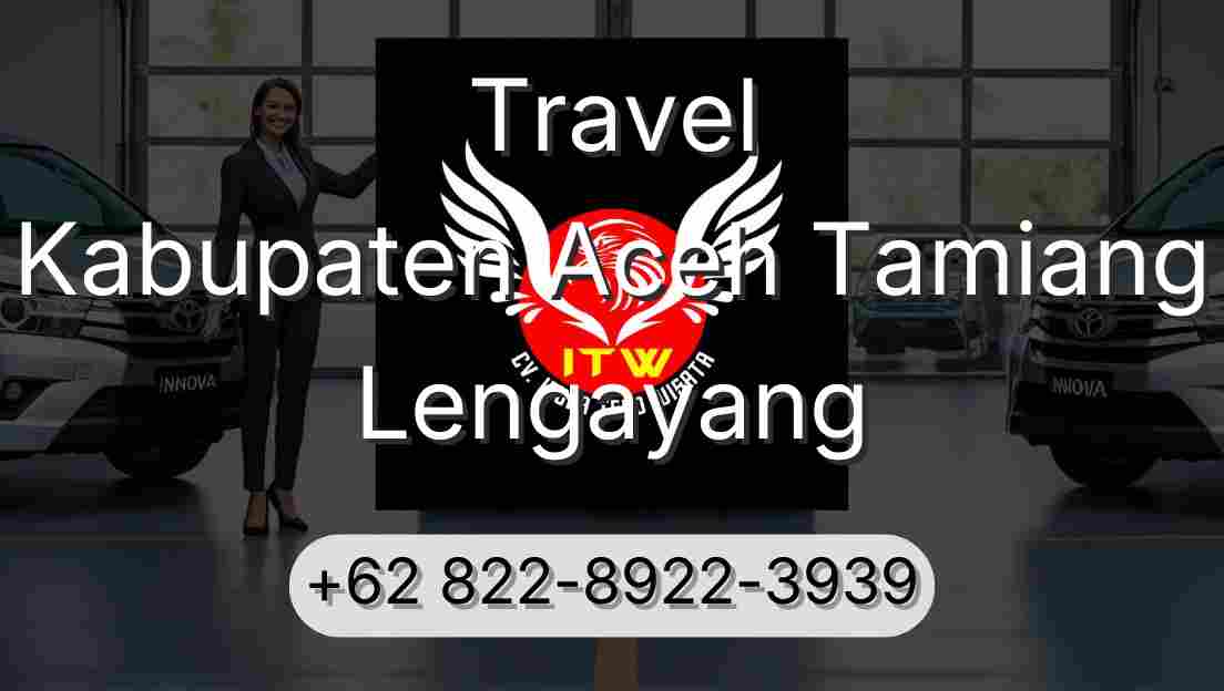 Travel Kabupaten Aceh Tamiang Lengayang