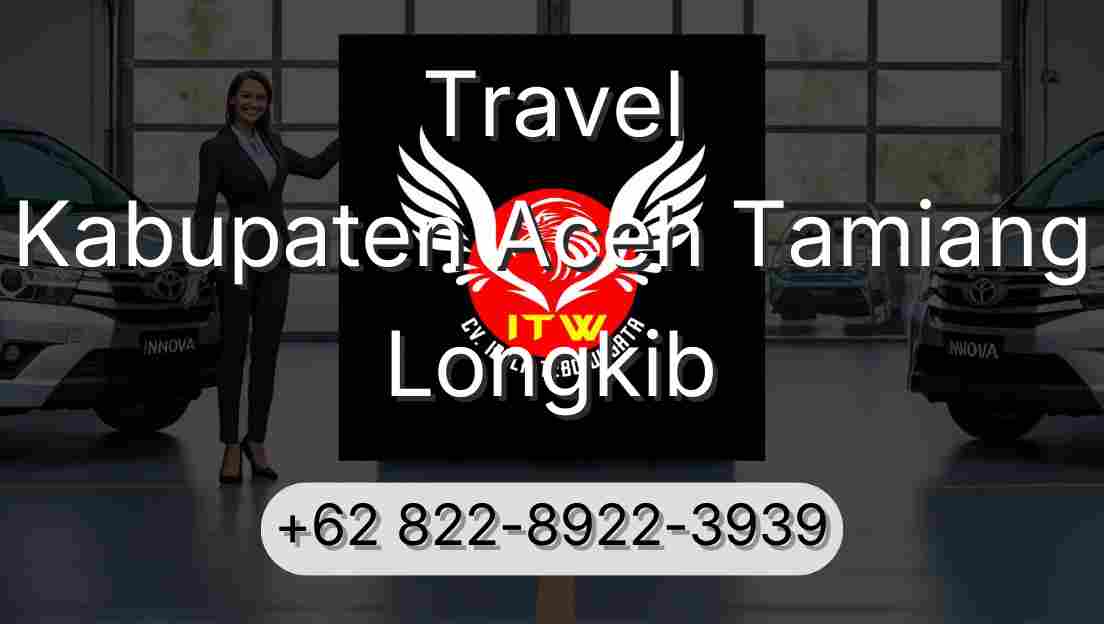 Travel Kabupaten Aceh Tamiang Longkib