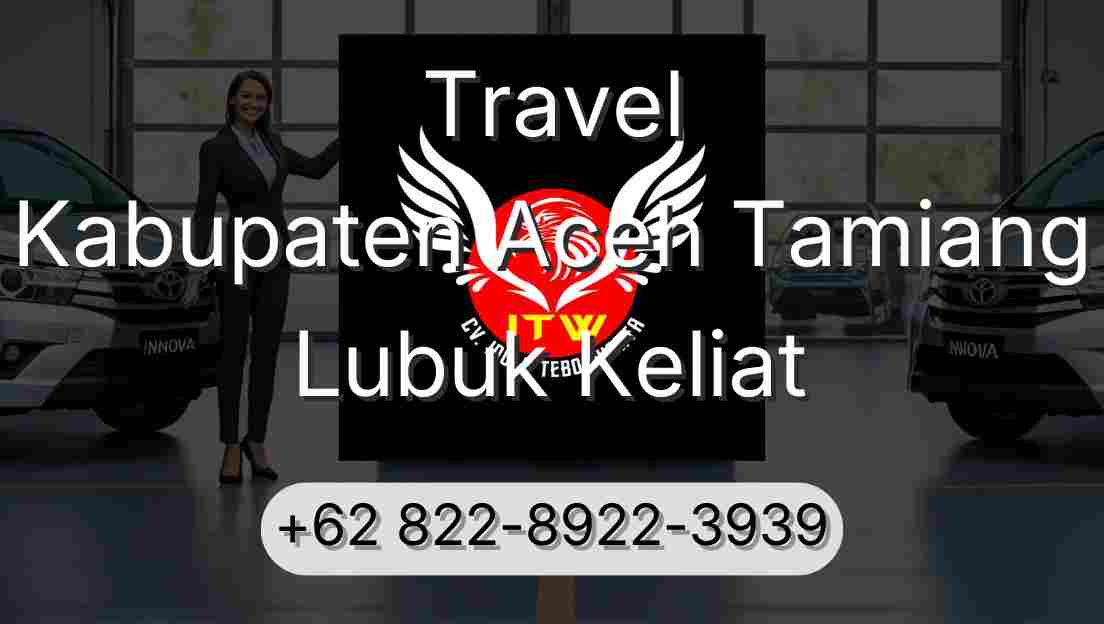 Travel Kabupaten Aceh Tamiang Lubuk Keliat