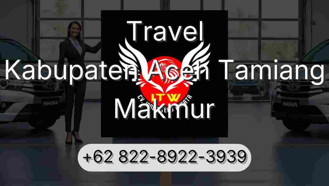 Travel Kabupaten Aceh Tamiang Makmur