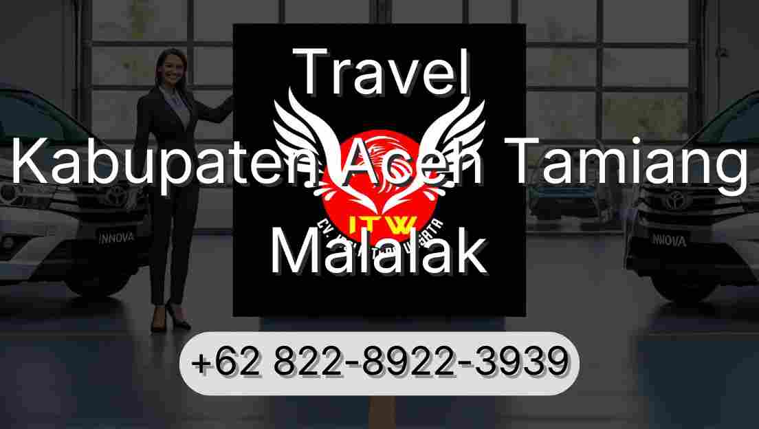 Travel Kabupaten Aceh Tamiang Malalak