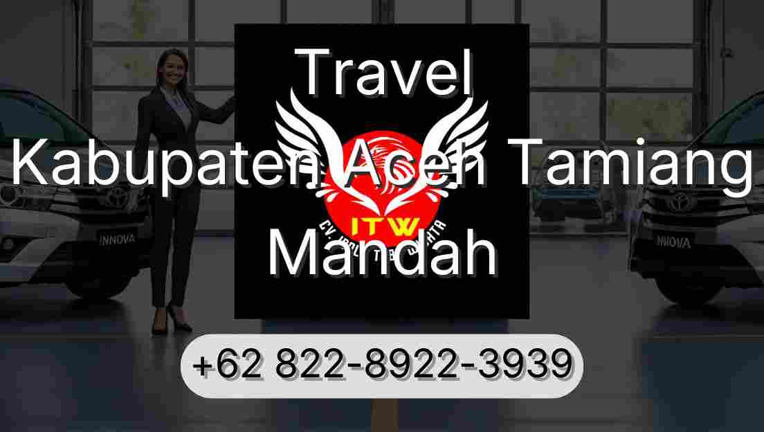 Travel Kabupaten Aceh Tamiang Mandah