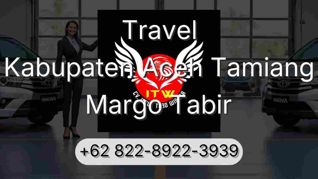 Travel Kabupaten Aceh Tamiang Margo Tabir
