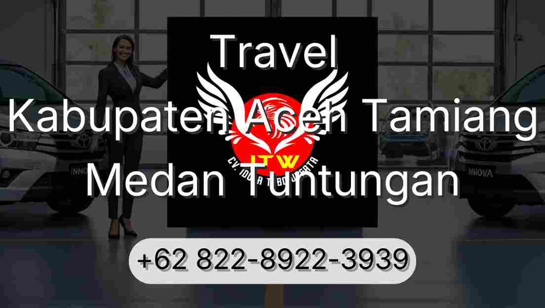Travel Kabupaten Aceh Tamiang Medan Tuntungan
