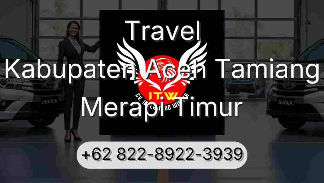 Travel Kabupaten Aceh Tamiang Merapi Timur