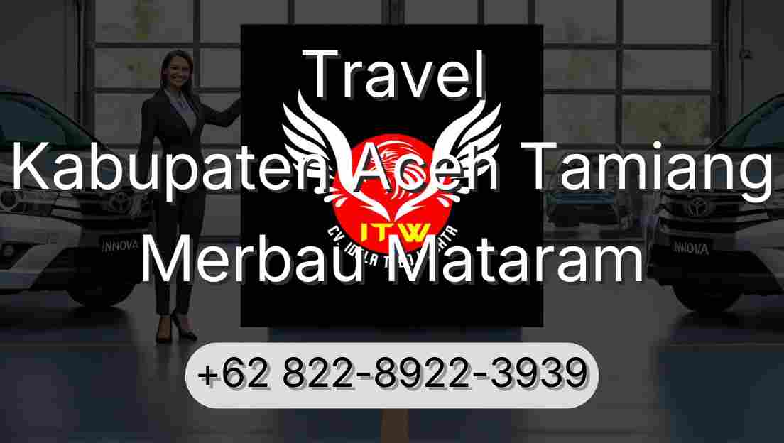 Travel Kabupaten Aceh Tamiang Merbau Mataram