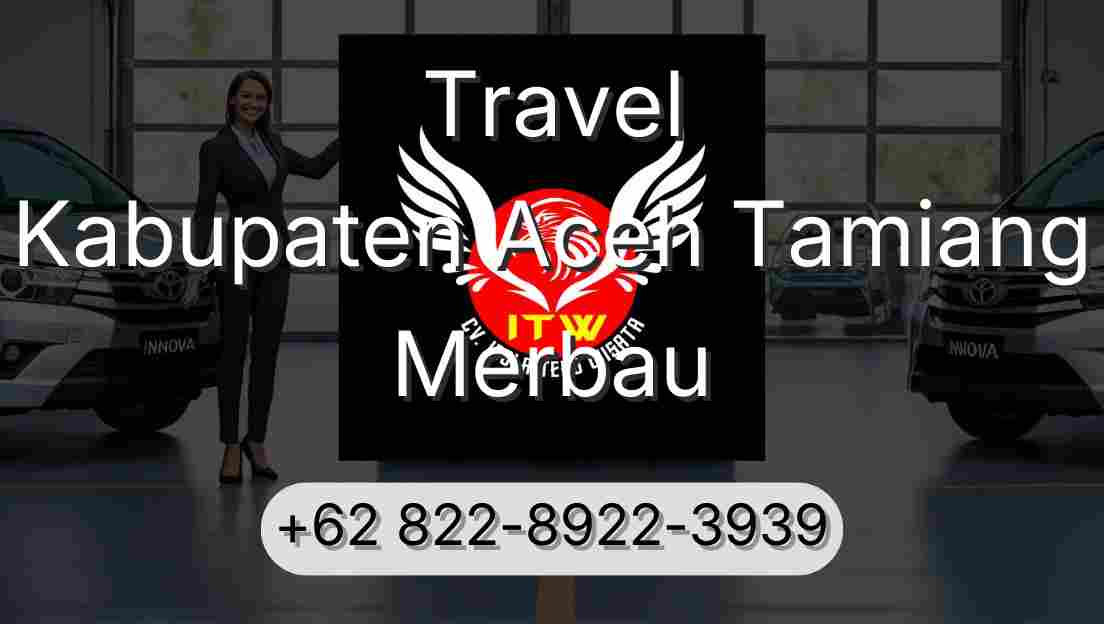 Travel Kabupaten Aceh Tamiang Merbau