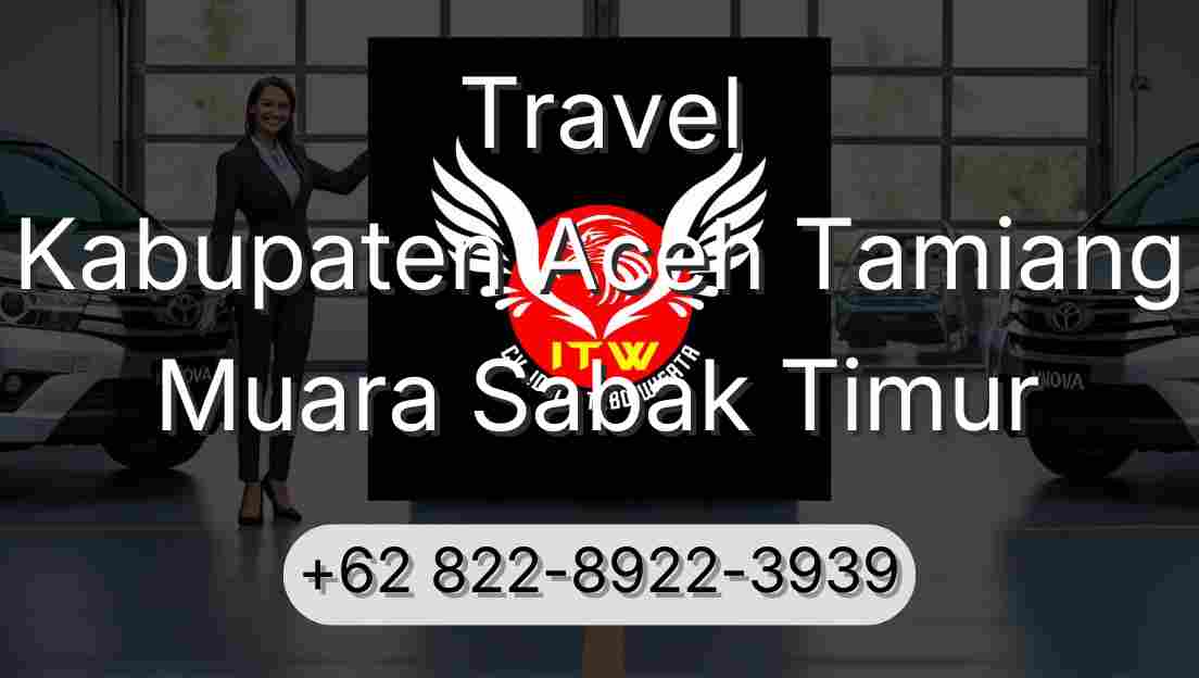 Travel Kabupaten Aceh Tamiang Muara Sabak Timur