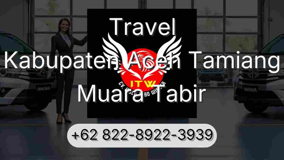 Travel Kabupaten Aceh Tamiang Muara Tabir