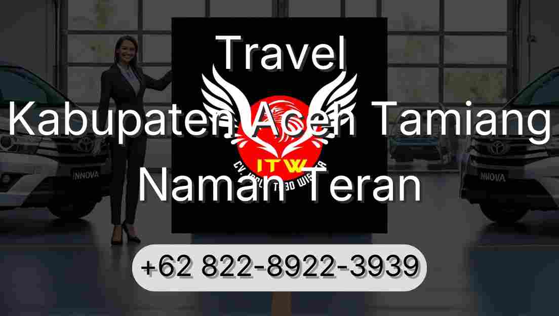 Travel Kabupaten Aceh Tamiang Naman Teran