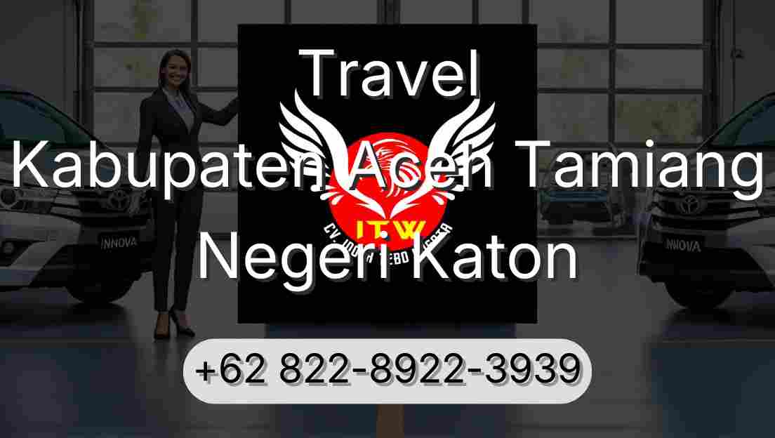 Travel Kabupaten Aceh Tamiang Negeri Katon