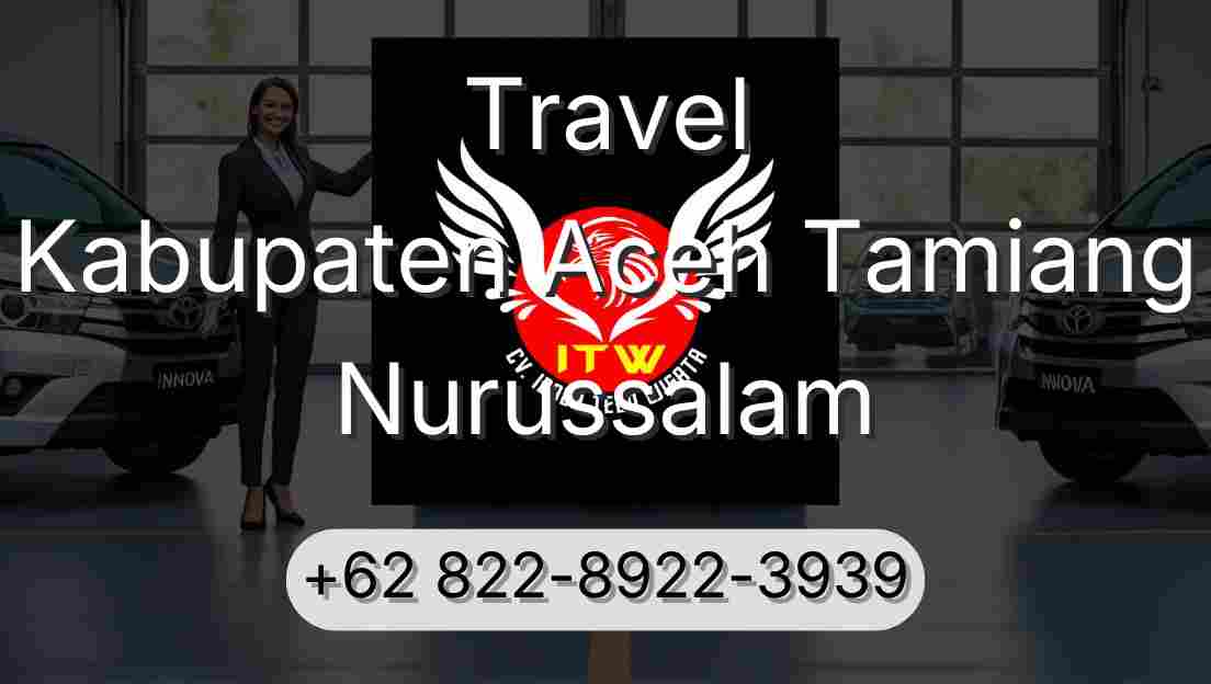 Travel Kabupaten Aceh Tamiang Nurussalam