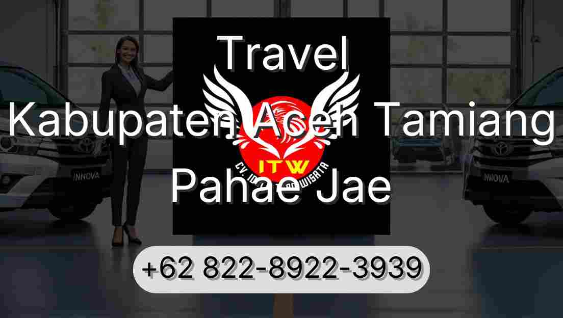 Travel Kabupaten Aceh Tamiang Pahae Jae