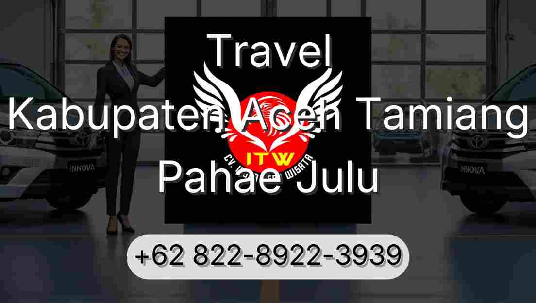 Travel Kabupaten Aceh Tamiang Pahae Julu