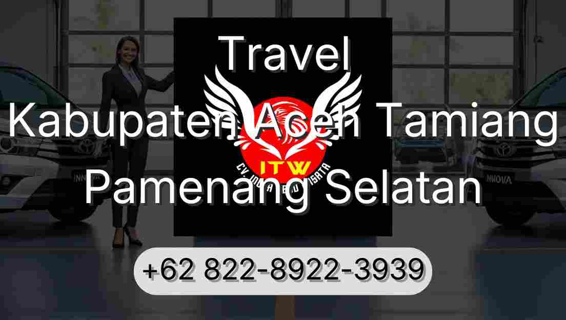 Travel Kabupaten Aceh Tamiang Pamenang Selatan