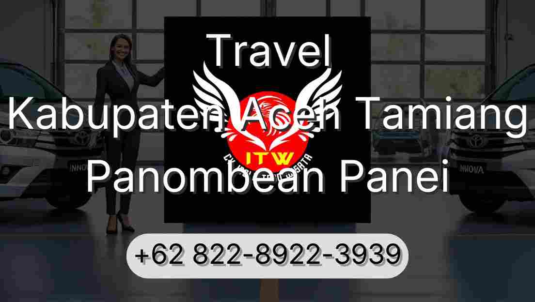 Travel Kabupaten Aceh Tamiang Panombean Panei