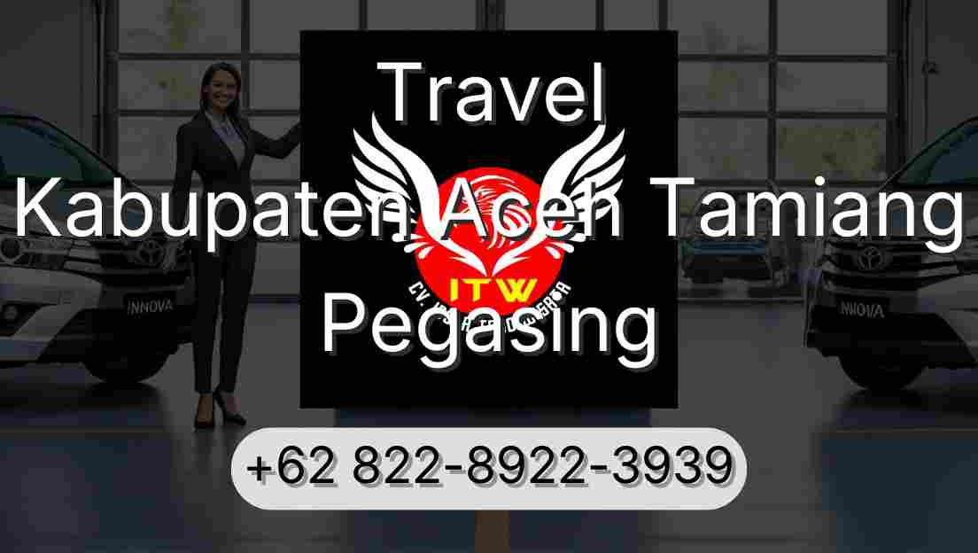 Travel Kabupaten Aceh Tamiang Pegasing