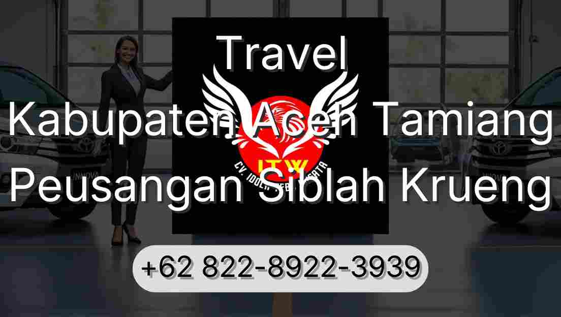 Travel Kabupaten Aceh Tamiang Peusangan Siblah Krueng