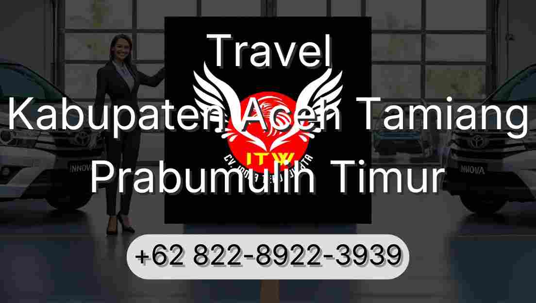 Travel Kabupaten Aceh Tamiang Prabumulih Timur