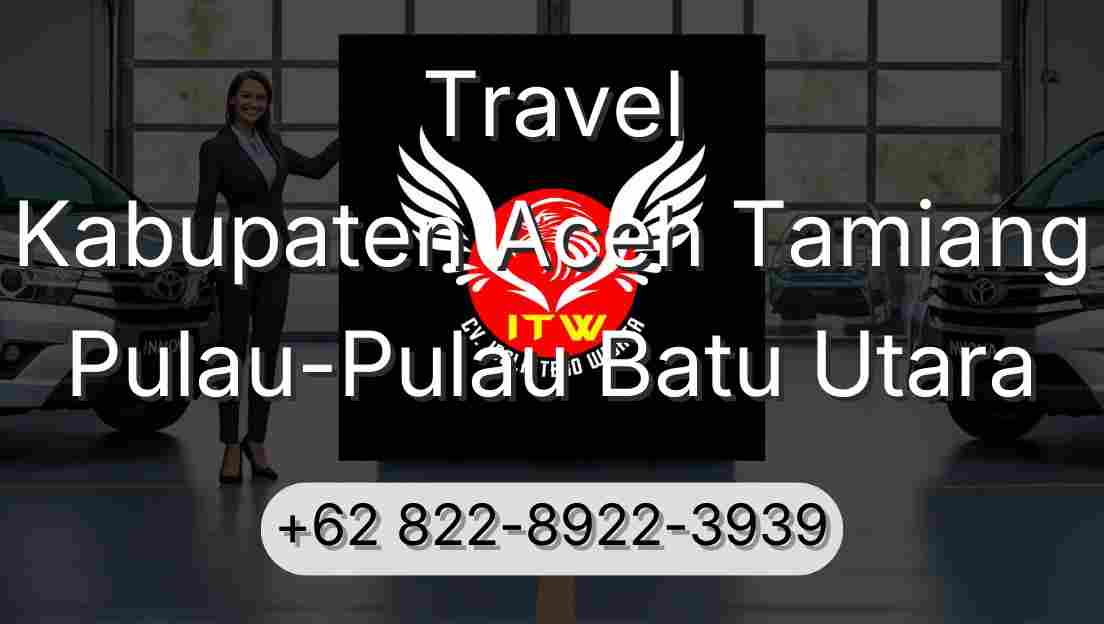 Travel Kabupaten Aceh Tamiang Pulau-Pulau Batu Utara