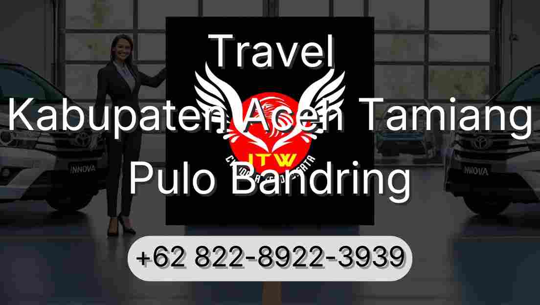 Travel Kabupaten Aceh Tamiang Pulo Bandring
