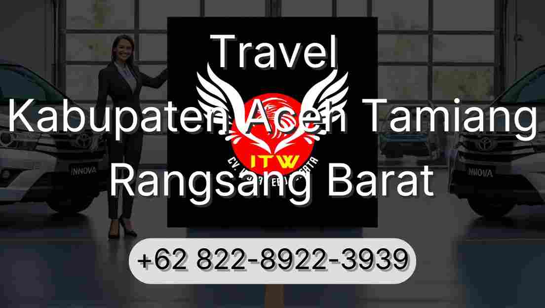 Travel Kabupaten Aceh Tamiang Rangsang Barat