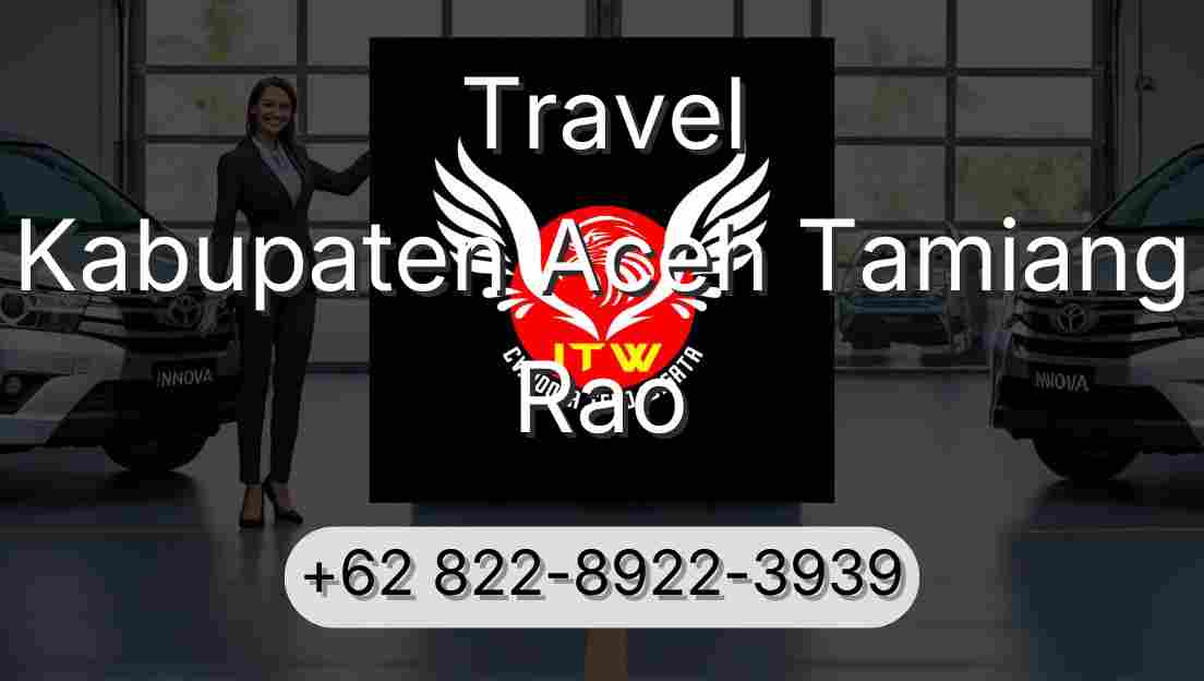 Travel Kabupaten Aceh Tamiang Rao
