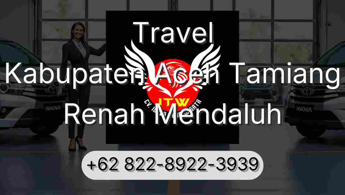 Travel Kabupaten Aceh Tamiang Renah Mendaluh