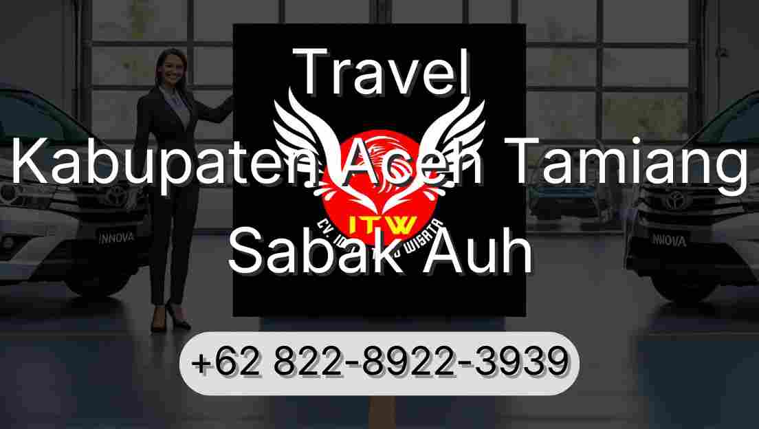 Travel Kabupaten Aceh Tamiang Sabak Auh