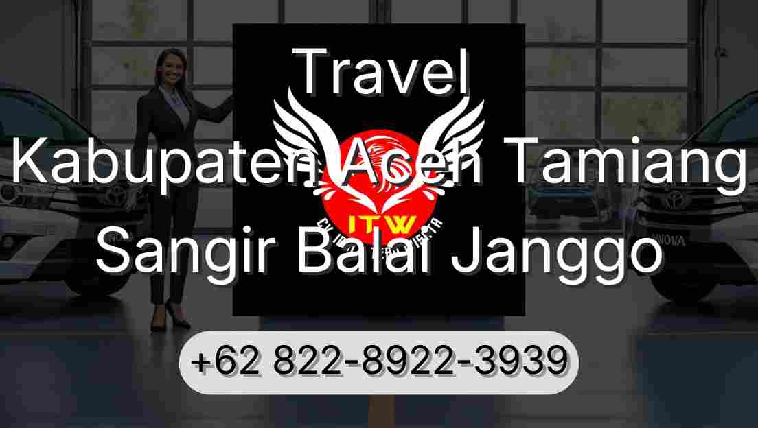 Travel Kabupaten Aceh Tamiang Sangir Balai Janggo