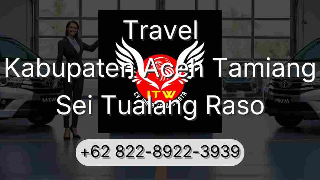 Travel Kabupaten Aceh Tamiang Sei Tualang Raso