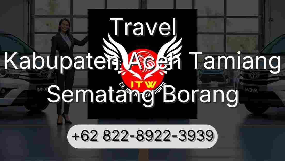 Travel Kabupaten Aceh Tamiang Sematang Borang