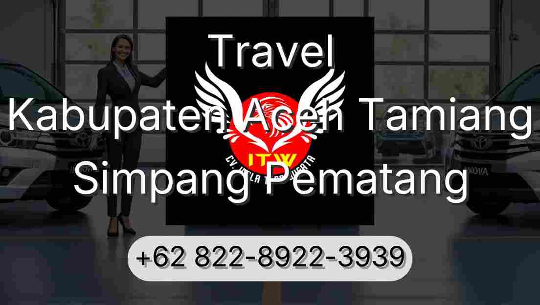 Travel Kabupaten Aceh Tamiang Simpang Pematang