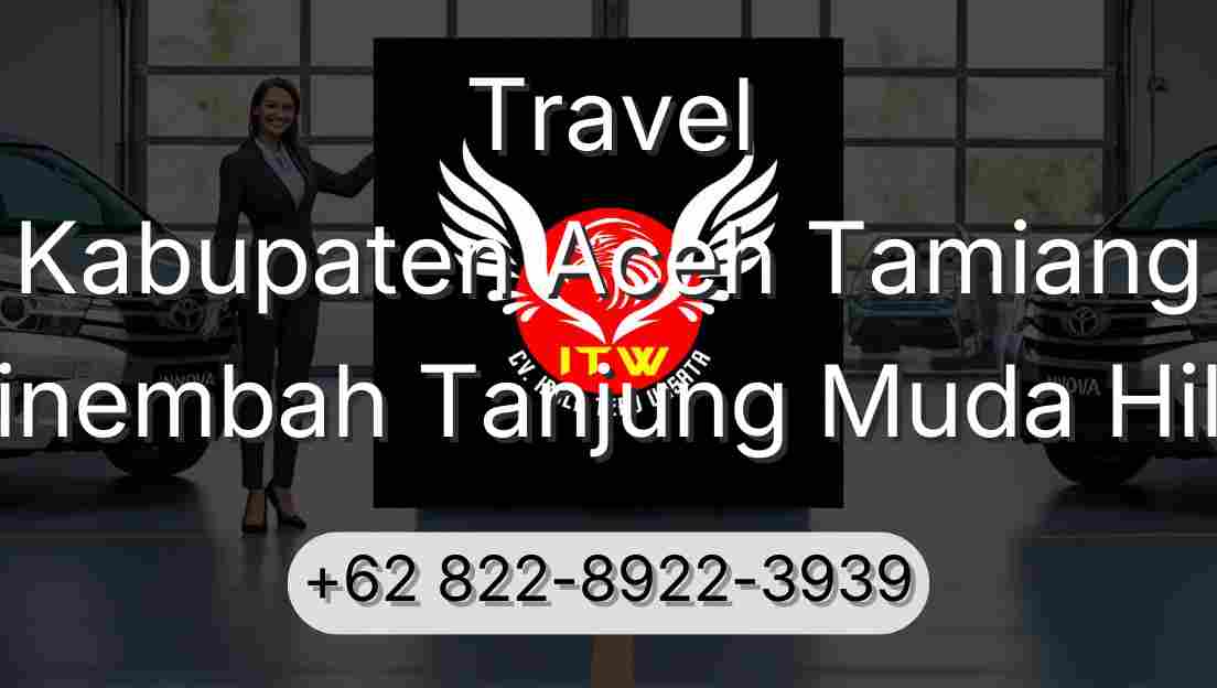 Travel Kabupaten Aceh Tamiang Sinembah Tanjung Muda Hilir
