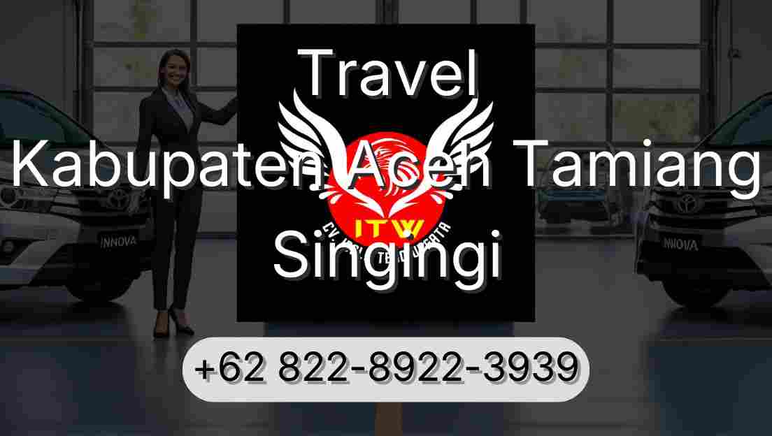 Travel Kabupaten Aceh Tamiang Singingi