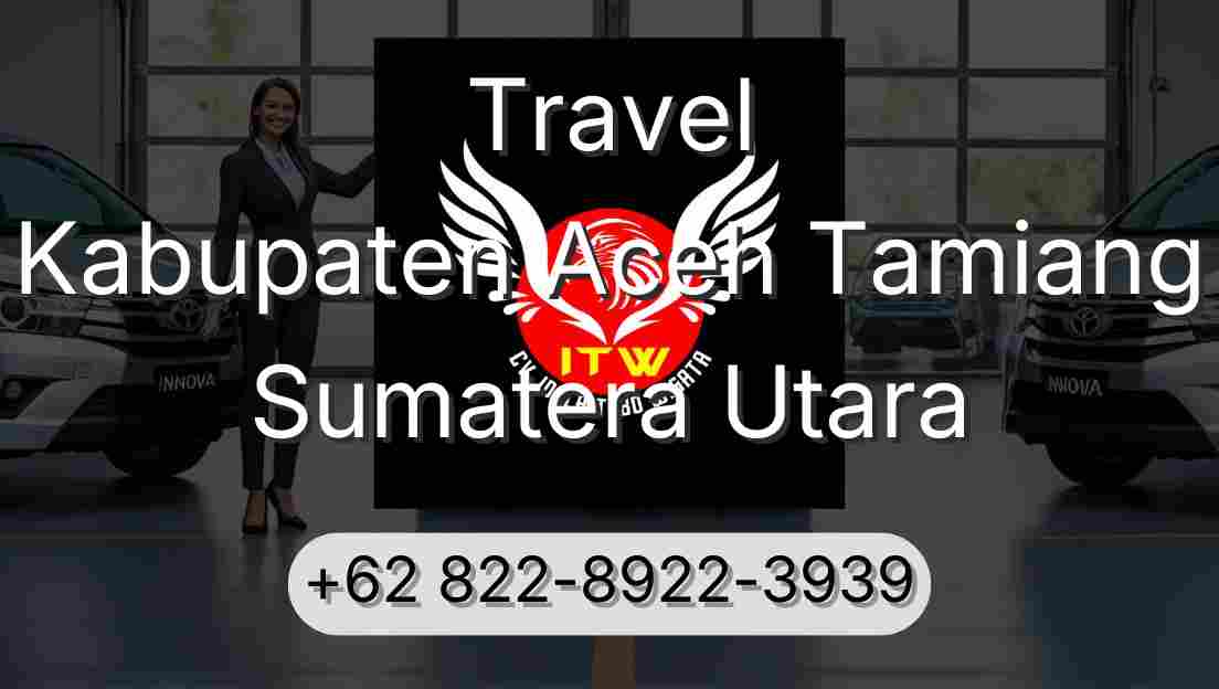 Travel Kabupaten Aceh Tamiang Sumatera Utara