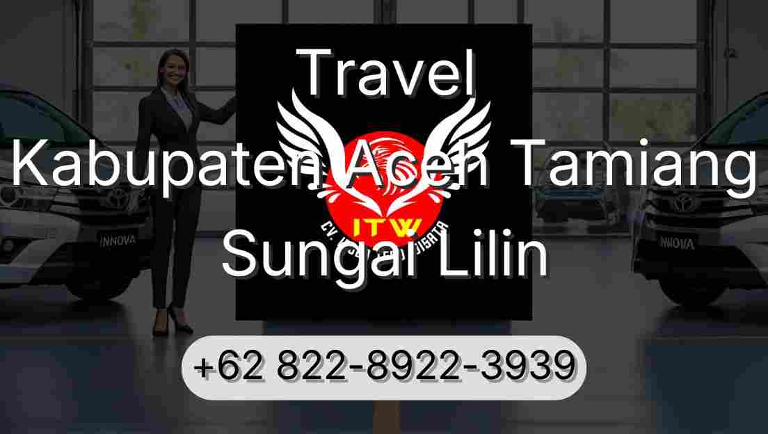 Travel Kabupaten Aceh Tamiang Sungai Lilin