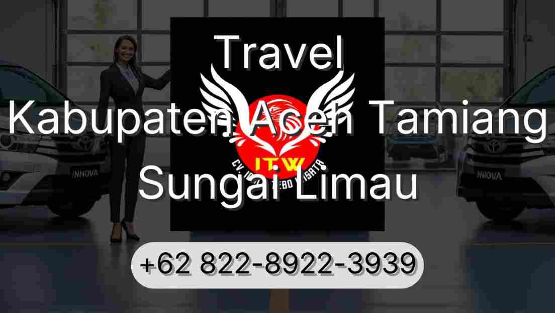 Travel Kabupaten Aceh Tamiang Sungai Limau