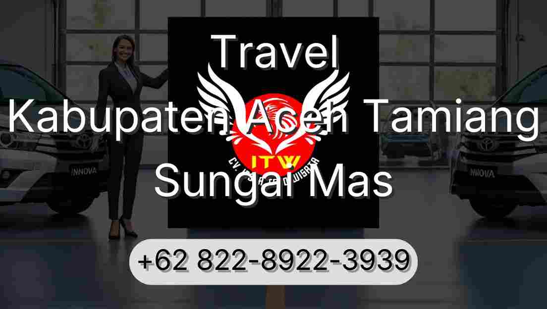 Travel Kabupaten Aceh Tamiang Sungai Mas