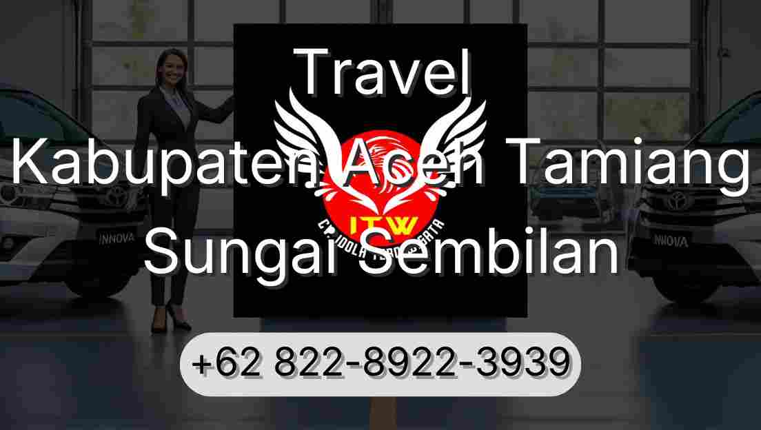 Travel Kabupaten Aceh Tamiang Sungai Sembilan