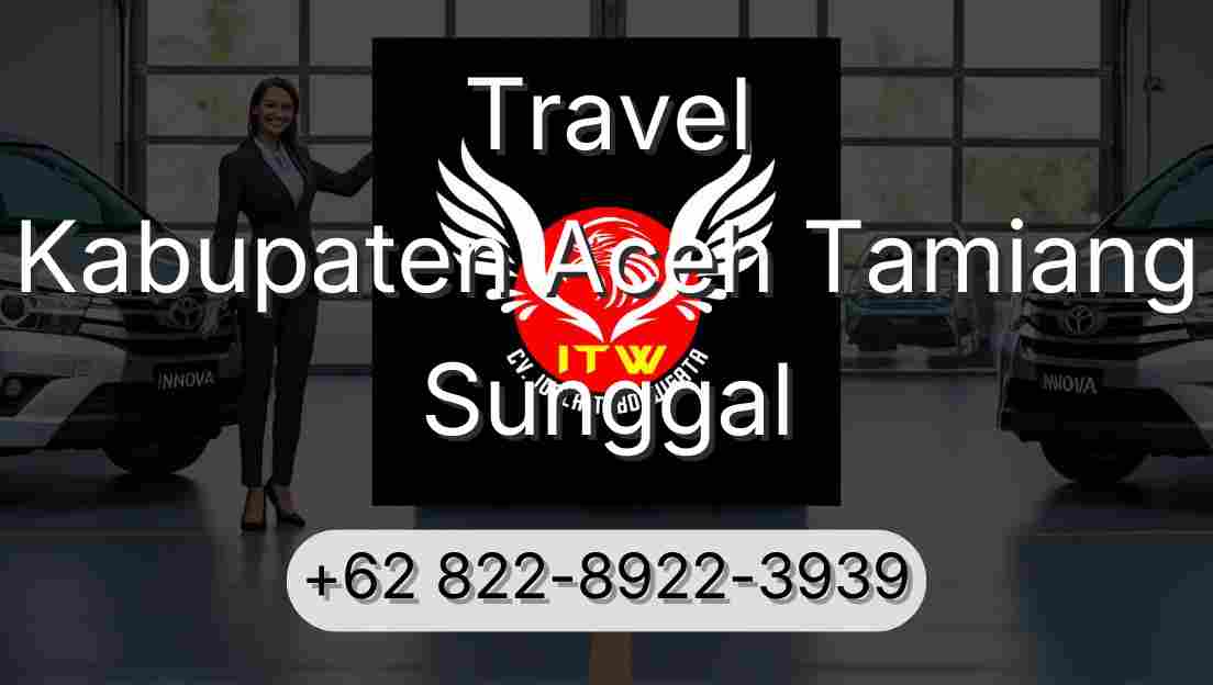 Travel Kabupaten Aceh Tamiang Sunggal