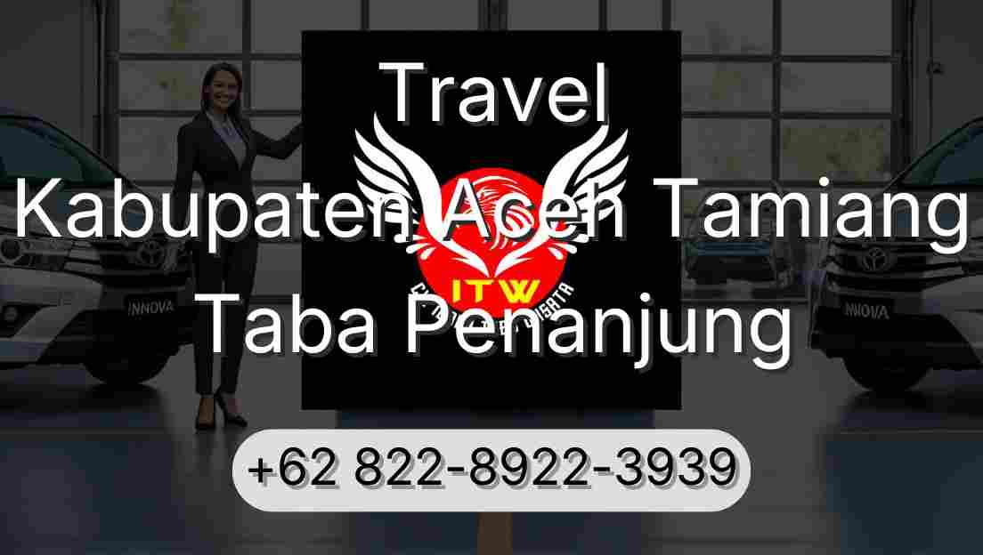 Travel Kabupaten Aceh Tamiang Taba Penanjung