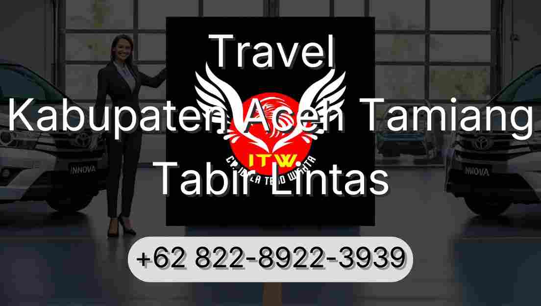Travel Kabupaten Aceh Tamiang Tabir Lintas