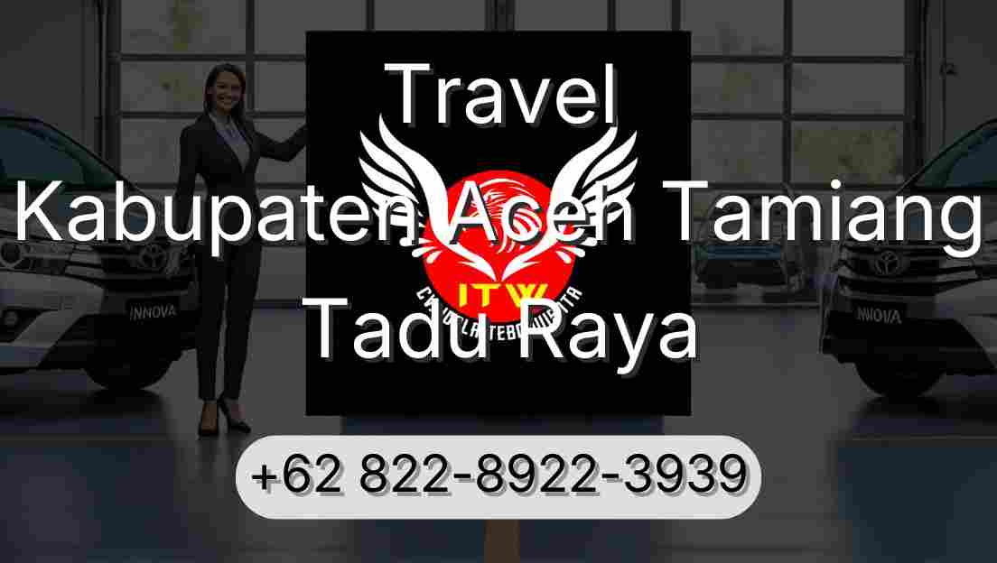 Travel Kabupaten Aceh Tamiang Tadu Raya