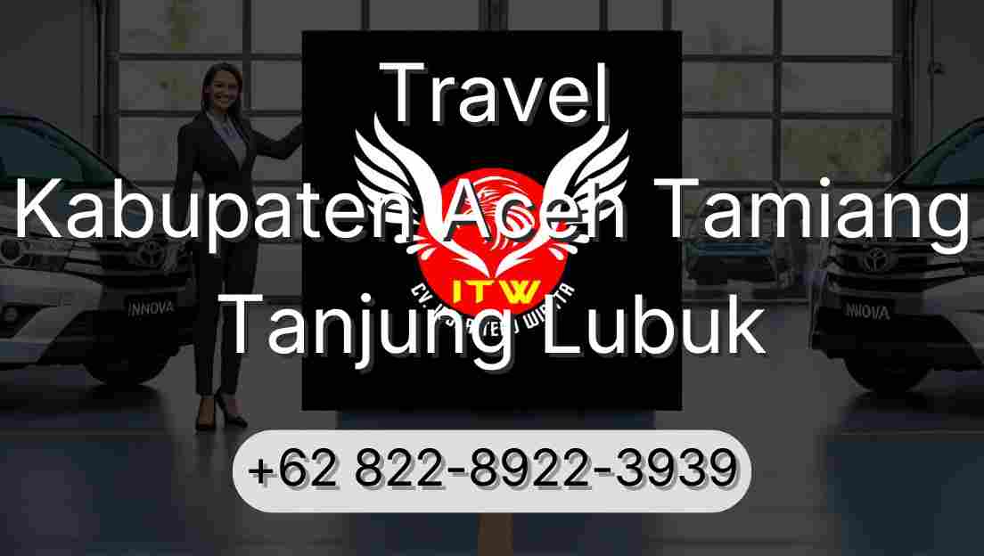 Travel Kabupaten Aceh Tamiang Tanjung Lubuk