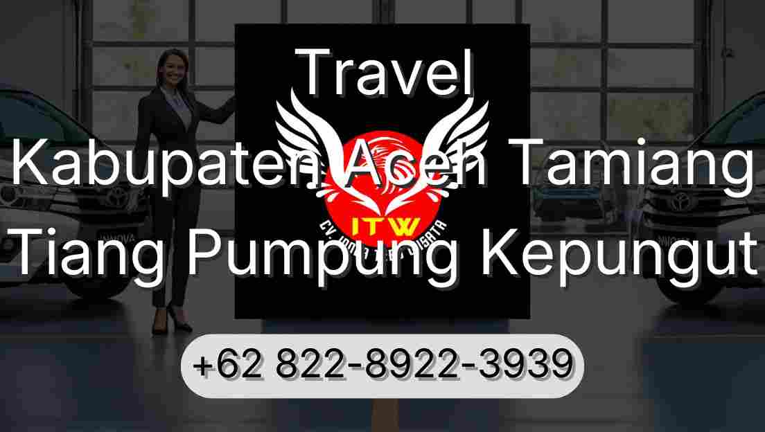 Travel Kabupaten Aceh Tamiang Tiang Pumpung Kepungut