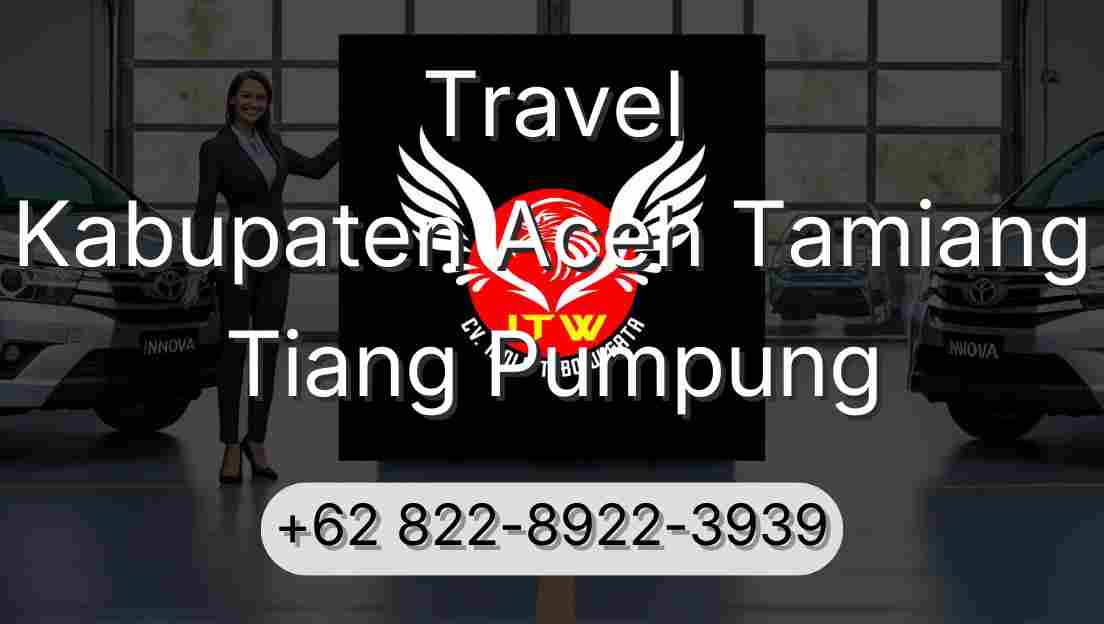 Travel Kabupaten Aceh Tamiang Tiang Pumpung