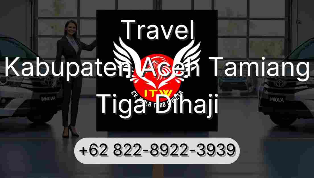 Travel Kabupaten Aceh Tamiang Tiga Dihaji